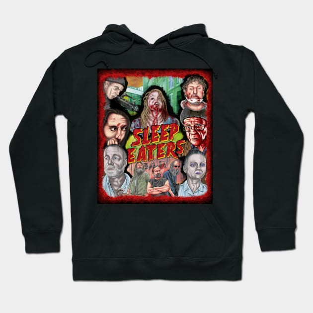 Original "SLEEP EATERS" Poster Design (Variation 2) Hoodie by CemeteryTheater